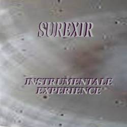 Surexir : Instrumentale Experirence
